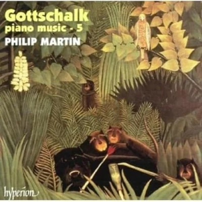 Afbeelding van Gottschalk: Piano Music Vol 5 / Philip Martin