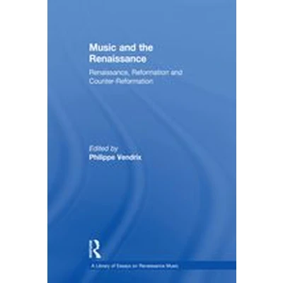 Afbeelding van A Library of Essays on Renaissance Music and the