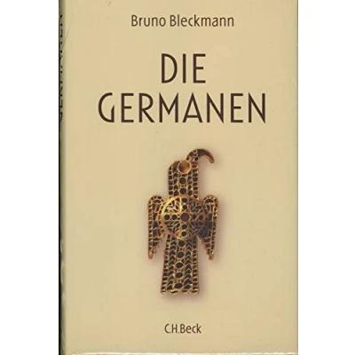 Afbeelding van Die Germanen: Von Ariovist bis zu den Wikingern