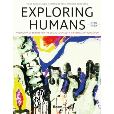 Afbeelding van Exploring Humans: Philosophy of Science for the Social Sciences A Historical Introduction
