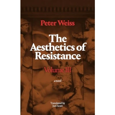 Afbeelding van The Aesthetics of Resistance, Volume III: A Novel
