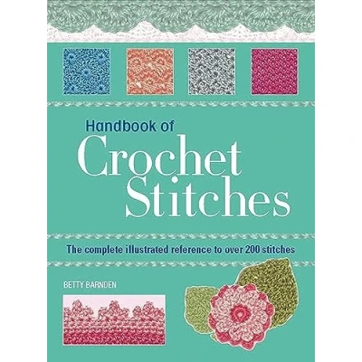 Afbeelding van Handbook of Crochet Stitches: The Complete Illustrated Reference to Over 200 Stitches