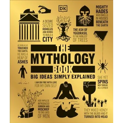 Afbeelding van The Mythology Book: Big Ideas Simply Explained
