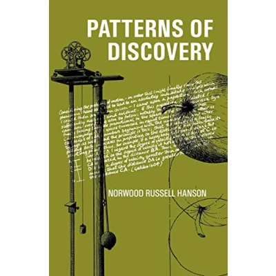 Afbeelding van Patterns of Discovery: An Inquiry into the Conceptual Foundations Science