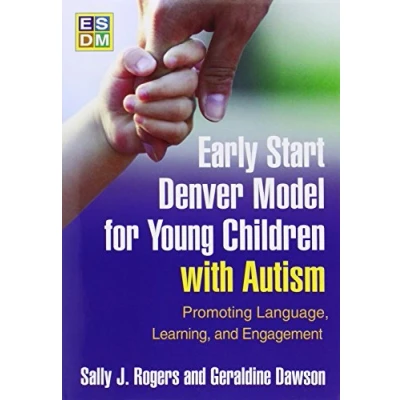 Afbeelding van Early Start Denver Model for Young Children with Autism: Promoting Language, Learning, and Engagement