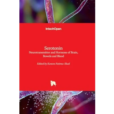 Afbeelding van Serotonin Neurotransmitter and Hormone of Brain, Bowels Blood: Blood