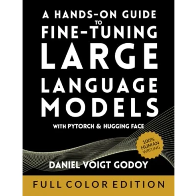 Afbeelding van A Hands On Guide to Fine Tuning Large Language Models with PyTorch and Hugging Face