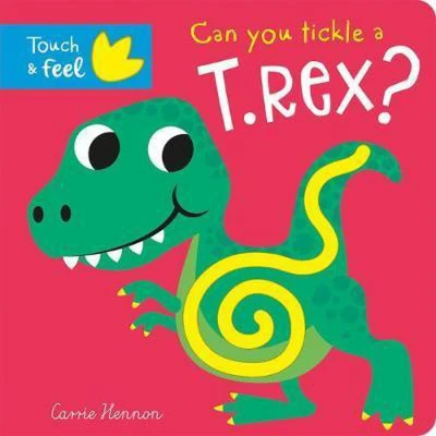 Afbeelding van Touch Feel &amp; Tickle! Can you tickle a T. rex?