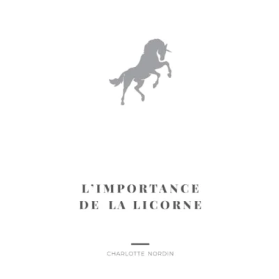 Afbeelding van L&#039;Importance de la Licorne