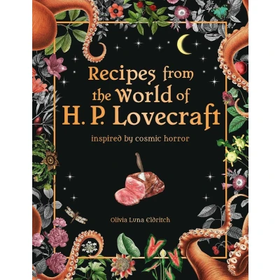 Afbeelding van Recipes from the World of H.P. Lovecraft: inspired by Cosmic Horror