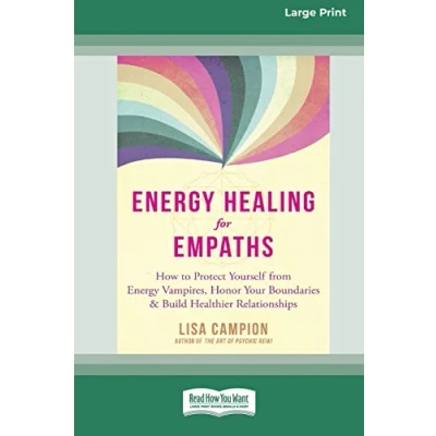 Afbeelding van Energy Healing for Empaths: How to Protect Yourself from Vampires, Honor Your Boundaries, and Build Healthier Relationships