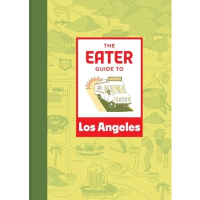 Afbeelding van The Eater Guide to Los Angeles
