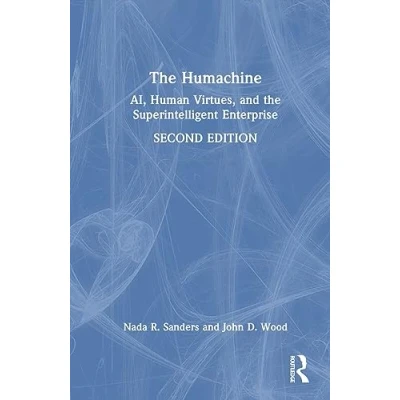 Afbeelding van the Humachine: AI, Human Virtues, and Superintelligent Enterprise