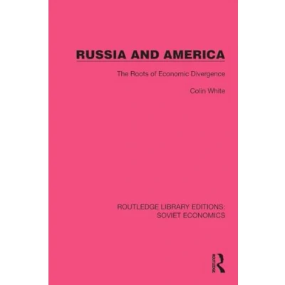 Afbeelding van Russia and America: The Roots of Economic Divergence