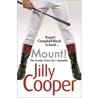Afbeelding van Mount!: the fast paced, riotous new adventure from Sunday Times bestselling author Jilly Cooper
