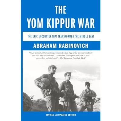 Afbeelding van the Yom Kippur War: Epic Encounter That Transformed Middle East