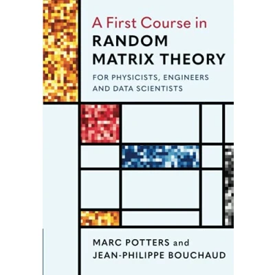 Afbeelding van A First Course in Random Matrix Theory: for Physicists, Engineers and Data Scientists