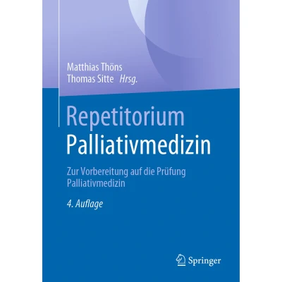 Afbeelding van Repetitorium Palliativmedizin: Zur Vorbereitung auf die Prüfung Palliativmedizin