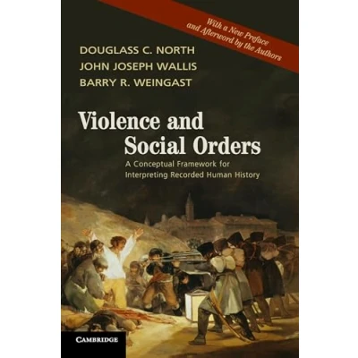 Afbeelding van Violence and Social Orders: A Conceptual Framework for Interpreting Recorded Human History