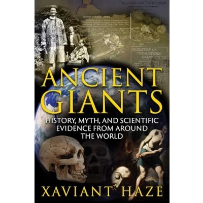 Afbeelding van Ancient Giants: History, Myth, and Scientific Evidence from around the World