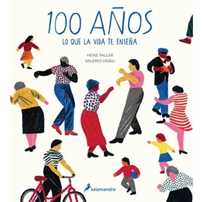 Afbeelding van 100 años: Lo que la vida te enseña / Hundred: What You Learn in a Lifetime