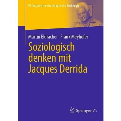 Afbeelding van Soziologisch denken mit Jacques Derrida
