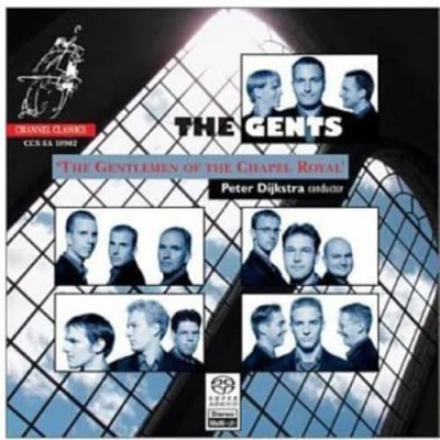 Afbeelding van The Gents Gentlemen Of Chapel Royal (Super Audio CD)