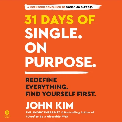Afbeelding van 31 Days of Single on Purpose: Redefine Everything. Find Yourself First.