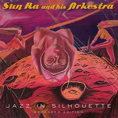 Afbeelding van Sun Ra &amp; His Arkestra Jazz In Silhouette (2 CD)