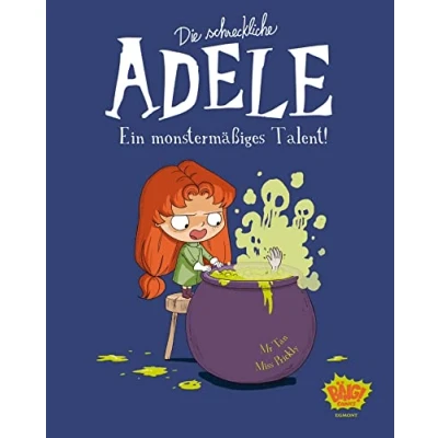 Afbeelding van Die schreckliche Adele 06: Ein monstermäßiges Talent