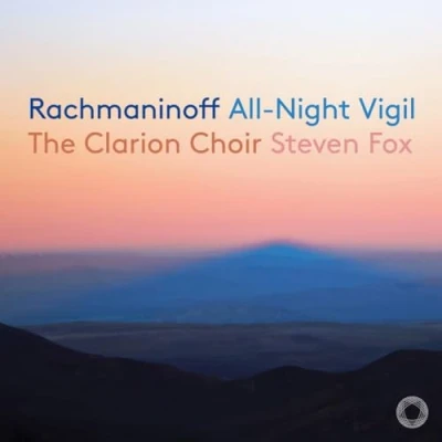 Afbeelding van The Clarion Choir, Steven Fox Rachmaninoff: All Night Vigil, Op.37 &#039;Vespers&#039; (CD)