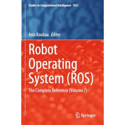 Afbeelding van Robot Operating System (ROS): The Complete Reference (Volume 7): 1051