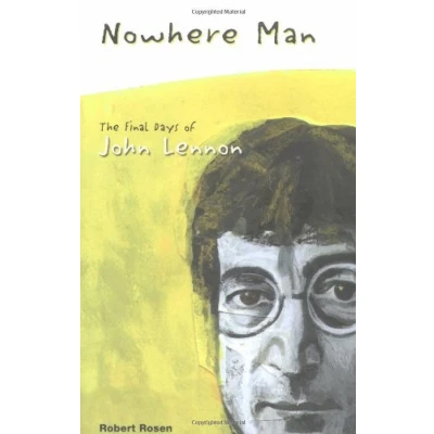 Afbeelding van Nowhere Man: The Final Days of John Lennon