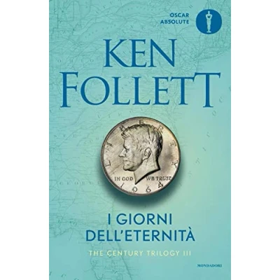 Afbeelding van I giorni dell&#039;eternità. The century trilogy (Vol. 3)