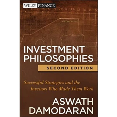 Afbeelding van Investment Philosophies: Successful Strategies and the Investors Who Made Them Work: 665