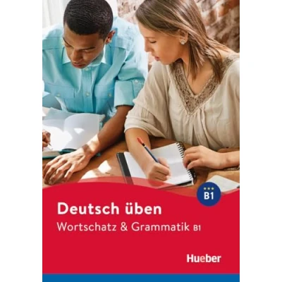 Afbeelding van DT.UEBEN Wortsch.&amp; Gramm. B1: Buch: Wortschatz &amp; Grammatik B1