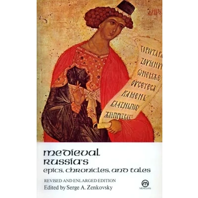 Afbeelding van Medieval Russia&#039;s Epics, Chronicles, and Tales: Revised Enlarged Edition