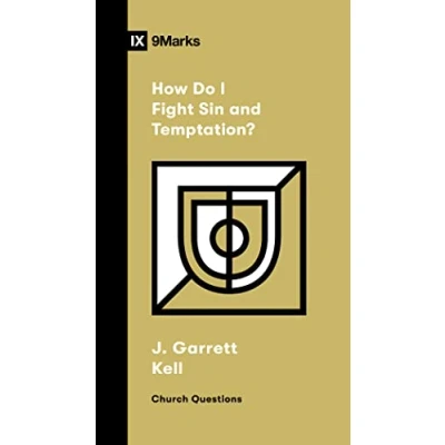 Afbeelding van How Do I Fight Sin and Temptation?