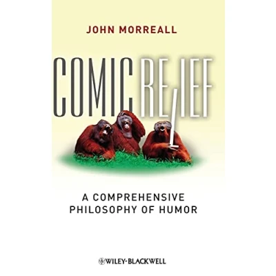 Afbeelding van Comic Relief: A Comprehensive Philosophy of Humor: 9