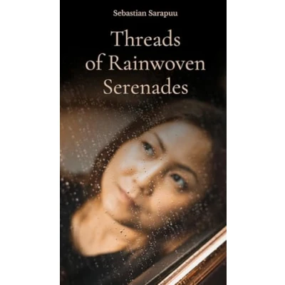 Afbeelding van Threads of Rainwoven Serenades