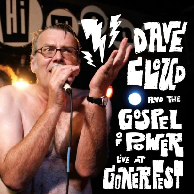 Afbeelding van Dave Cloud &amp; The Gospel Of Power Live At Goner Fest (CD)
