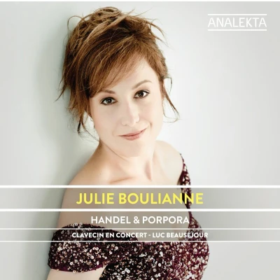 Afbeelding van Julie Bouliane &amp; Clavecin En Concert Luc Beausej Handel And Porpora: Dual At The Opera (CD)
