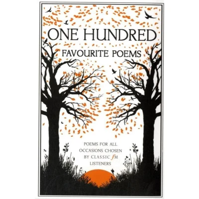 Afbeelding van One Hundred Favourite Poems: Poems for all occasions, chosen by Classic FM listeners