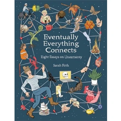 Afbeelding van Eventually Everything Connects: Eight Essays on Uncertainty