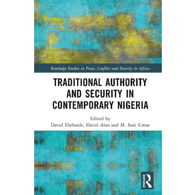 Afbeelding van Traditional Authority and Security in Contemporary Nigeria