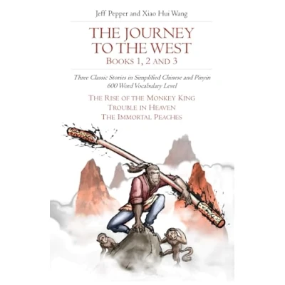 Afbeelding van the Journey to West, Books 1, 2 and 3: Three Classic Stories in Simplified Chinese Pinyin, 600 Word Vocabulary Level