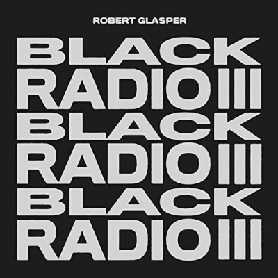 Afbeelding van Robert Glasper Black Radio III (CD)