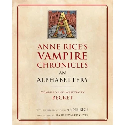 Afbeelding van Anne Rice&#039;s Vampire Chronicles An Alphabettery
