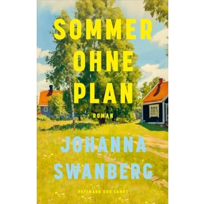 Afbeelding van Sommer ohne Plan: Roman »Es ist witzig, es originell und macht richtig, richtig Spaß.« Gesa Wegeng, ZDF »Volle Kanne«