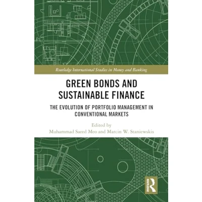 Afbeelding van Green Bonds and Sustainable Finance: The Evolution of Portfolio Management in Conventional Markets